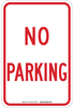 Brady B-836 Polypropylene Rectangle White Parking Restriction, Permission & Information Sign - 12 in Width x 18 in Height - TEXT: NO PARKING - 78047 - 754476-78047 - R. S. Hughes Company, Inc.