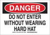 Brady B-401 Polystyrene Rectangle White Personal Protection Equipment (PPE) Sign - 10 in Width x 7 in Height - TEXT: DANGER - 128701 - 754473-77615 - R. S. Hughes Company, Inc.