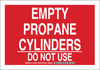 Brady B-555 Aluminum Rectangle Red Chemical, Biohazard, Hazardous & Flammable Material Sign - 10 in Width x 7 in Height - TEXT: EMPTY PROPANE CYLINDERS DO NOT USE - 125655 - 754473-73360 - R. S. Hughes Company, Inc.
