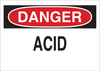 Brady B-302 Polyester Rectangle White Chemical, Biohazard, Hazardous & Flammable Material Sign - 10 in Width x 7 in Height - Laminated - TEXT: DANGER ACID - 84326 - 754476-84326 - R. S. Hughes Company, Inc.
