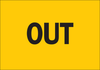 Brady B-120 Fiberglass Reinforced Polyester Rectangle Yellow Door, Gate & Pathway Sign - 14 in Width x 10 in Height - TEXT: OUT - 69415 - 754476-69415 - R. S. Hughes Company, Inc.