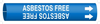 Brady B-915 White on Blue Plastic Strap-On Pipe Marker - 2 1/2 in Character Height - Printed Msg = ASBESTOS FREE with Right Arrow - 4007-G - 754476-40353 - R. S. Hughes Company, Inc.