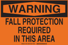 Brady B-555 Aluminum Rectangle Orange Personal Protection Equipment (PPE) Sign - 14 in Width x 10 in Height - TEXT: FALL PROTECTION REQUIRED IN THIS AREA - 27915 - 754473-16705 - R. S. Hughes Company, Inc.