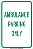 Brady B-555 Aluminum Rectangle White Parking Restriction, Permission & Information Sign - 12 in Width x 18 in Height - TEXT: AMBULANCE PARKING ONLY - 129651 - 754473-78721 - R. S. Hughes Company, Inc.