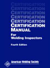 CM CERTIFICATION MANUAL FOR WELDING INSPECTORS (AWS CM) - American Welding Society (AWS)