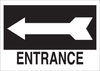 Brady B-401 High Impact Polystyrene Rectangle Black Entrance Sign - 14 in Width x 10 in Height - TEXT: ENTRANCE - 25768 - 754476-25768 - R. S. Hughes Company, Inc.