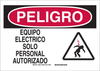 Brady B-120 Fiberglass Reinforced Polyester Rectangle White Electrical Safety Sign - 13.8 in Width - Language English / Spanish - TEXT: DANGER ELEC EQUIP AUTH P - 39874 - 754473-39874 - R. S. Hughes Company, Inc.