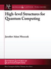 High-Level Structures for Quantum Computing - IEEE -  Institute of Electrical and Electronics Engineers, Inc.