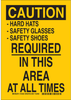 Brady B-302 Polyester Rectangle Yellow Personal Protection Equipment (PPE) Sign - 10 in Width x 14 in Height - Laminated - TEXT: CAUTION - 124228 - 754473-79994 - R. S. Hughes Company, Inc.