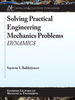 Solving Practical Engineering Mechanics Problems: Dynamics - IEEE -  Institute of Electrical and Electronics Engineers, Inc.