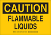 Brady B-302 Polyester Rectangle Yellow Chemical, Biohazard, Hazardous & Flammable Material Sign - 14 in Width x 10 in Height - Laminated - TEXT: CAUTION FLAMMABLE LIQUIDS - 125975 - 754473-74121 - R. S. Hughes Company, Inc.