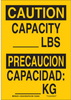 Brady B-401 Polystyrene Rectangle Yellow Machine & Equipment Sign - 10 in Width x 14 in Height - Language English / Spanish - TEXT: CAUTION CAPACITY ___ LBS / PRECAUCION CAPACIDAD: ___ KG - 125347 - 754473-72984 - R. S. Hughes Company, Inc.