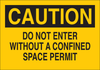 Brady B-555 Aluminum Rectangle Yellow Confined Space Sign - 14 in Width x 10 in Height - TEXT: CAUTION DO NOT ENTER WITHOUT A CONFINED SPACE PERMIT - 40628 - 754476-40628 - R. S. Hughes Company, Inc.