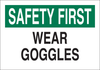 Brady B-120 Fiberglass Reinforced Polyester Rectangle White Personal Protection Equipment (PPE) Sign - 14 in Width x 10 in Height - TEXT: SAFETY FIRST - 74479 - 754476-74479 - R. S. Hughes Company, Inc.