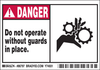 Brady B-302 Black / Red on White Polyester Machine & Equipment Safety Label - 5 in Width - 3 1/2 in Height - Printed Text = DANGER - DO NOT OPERATE WITHOUT GUARDS IN PLACE. - 86797 - 754476-86797 - R. S. Hughes Company, Inc.