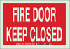 Brady Bradyglo B-347 Polyester / Polystyrene Rectangle Red Emergency & Fire Exit Sign - 14 in Width x 10 in Height - Glow in the Dark - TEXT: FIRE DOOR DO NOT BLOCK - 90627 - 754476-90627 - R. S. Hughes Company, Inc.