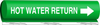 Brady B-689 White on Green Polyester Wrap-Around Pipe Marker - 1 1/4 in Character Height - Printed Msg = HOT WATER RETURN with Right Arrow - 5831-II - 754473-67480 - R. S. Hughes Company, Inc.