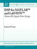 DSP for MATLAB™ and LabVIEW™ III: Digital Filter Design
