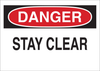 Brady B-302 Polyester Rectangle White Machine & Equipment Sign - 14 in Width x 10 in Height - Laminated - TEXT: DANGER STAY CLEAR - 60576 - 754476-60576 - R. S. Hughes Company, Inc.