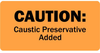 Caution: Caustic Preservative Added Medical Label Orange - LV-MUC-9 - LabelValue