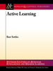 Active Learning -  - IEEE -  Institute of Electrical and Electronics Engineers, Inc.