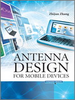 Antenna Design for Mobile Devices - IEEE -  Institute of Electrical and Electronics Engineers, Inc.