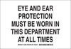 Brady B-401 Polystyrene Rectangle White Personal Protection Equipment (PPE) Sign - 14 in Width x 10 in Height - 128464 - 754473-77364 - R. S. Hughes Company, Inc.