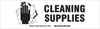 Brady B-302 Black on White Indoor / Outdoor Polyester Tool & Equipment Storage Label - 12 in Width - 3 1/2 in Height - Sheet - Printed Text = CLEANING SUPPLIES - 60289 - 754476-60289 - R. S. Hughes Company, Inc.