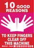 Brady B-302 Magenta / White on Red Polyester Machine & Equipment Safety Label - 3.5 in Width - 5 in Height - Printed Text = 10 GOOD REASONS TO KEEP FINGERS CLEAR OFF THIS MACHINE - 86266 - 754476-86266 - R. S. Hughes Company, Inc.